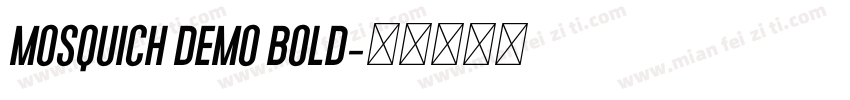 Mosquich Demo Bold字体转换
